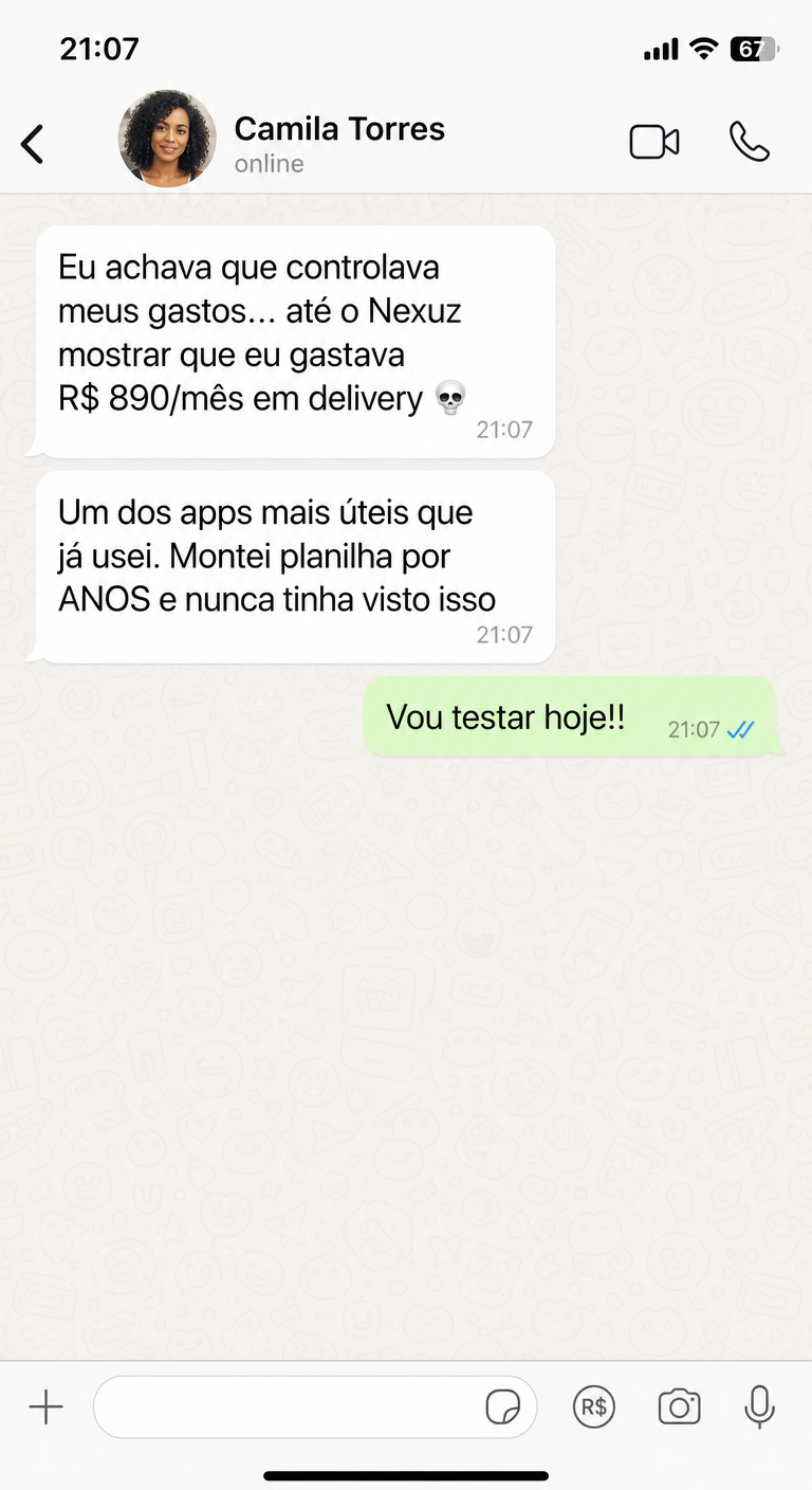 Conversa de WhatsApp: Camila descobriu que gastava R$ 890 por mês em delivery e chama o Nexuz de um dos apps mais úteis que já usou.